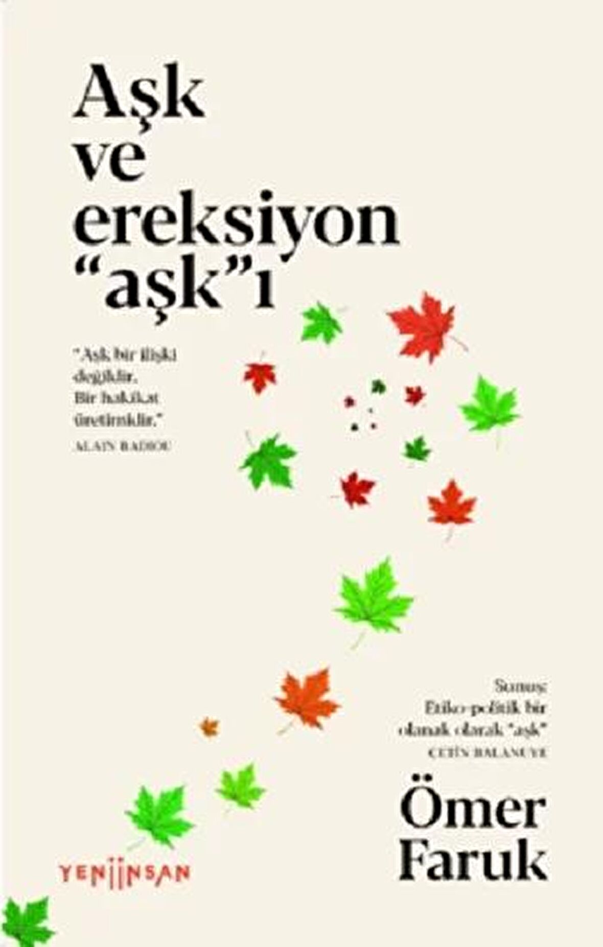 Aşk ve Ereksiyon "Aşk"ı