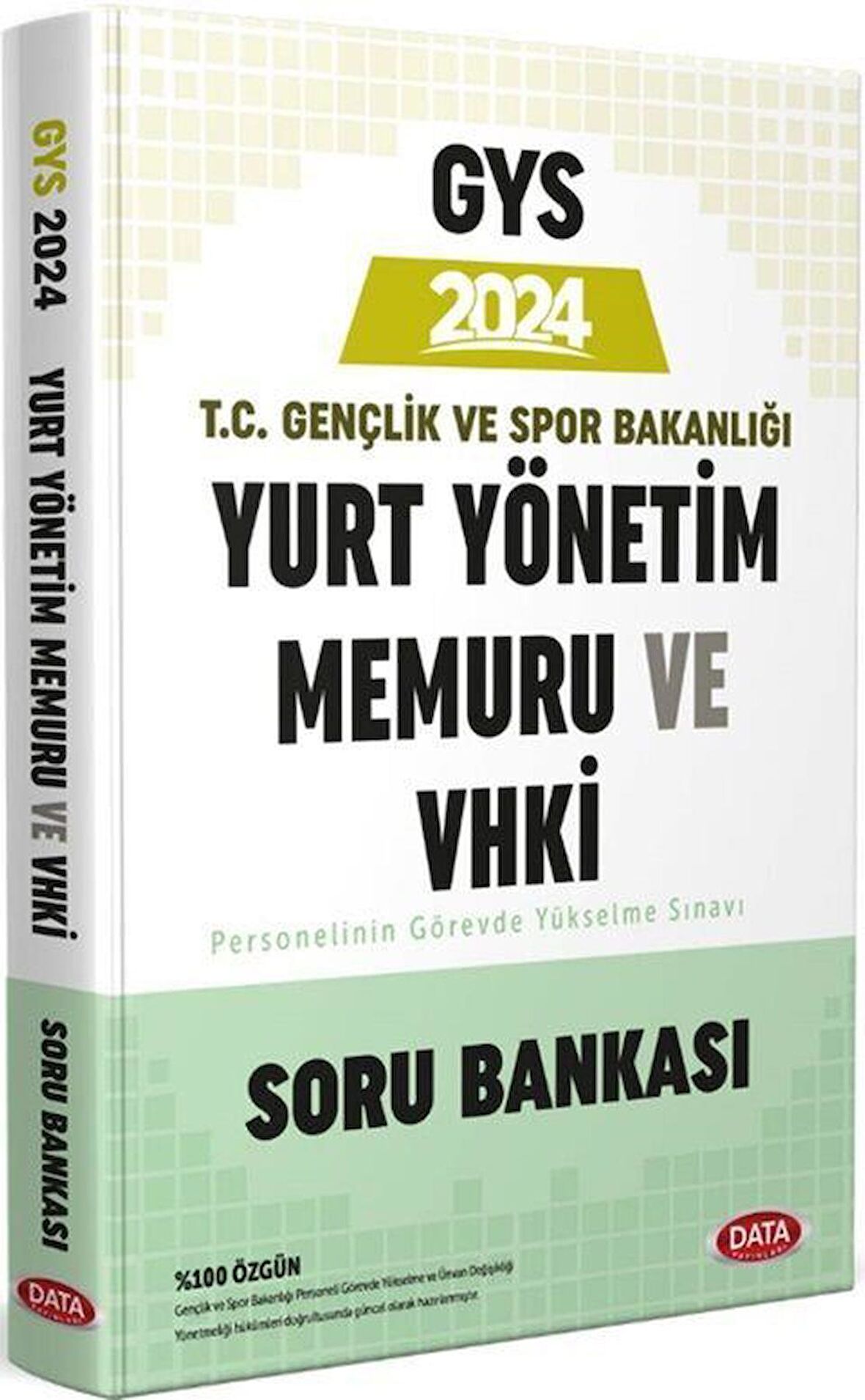 2024 GYS Gençlik ve Spor Bakanlığı Veri Hazırlama ve Kontrol İşletmeni Yurt Yönetim Memuru Soru Bankası Data Yayınları