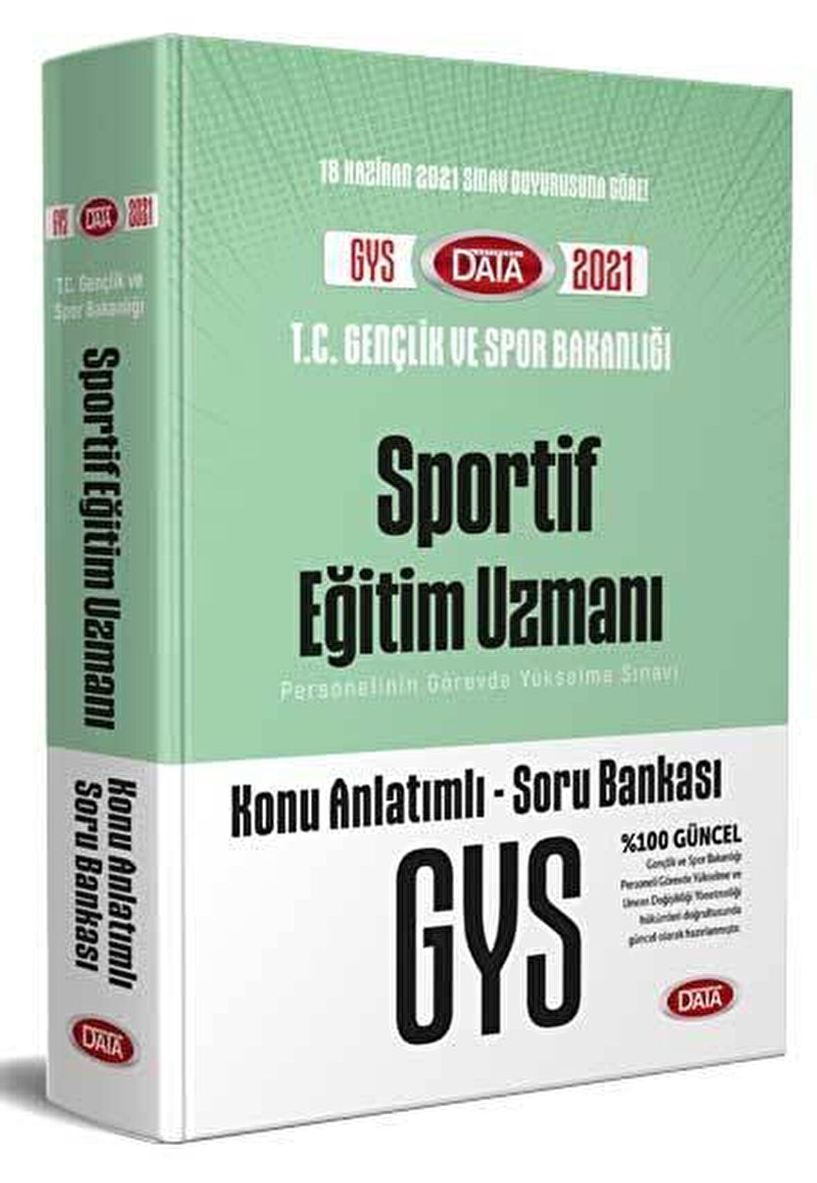 Gençlik ve Spor Bakanlığı Sportif Eğitim Uzmanı GYS Hazırlık Konu Anlatımlı Soru Bankası Data