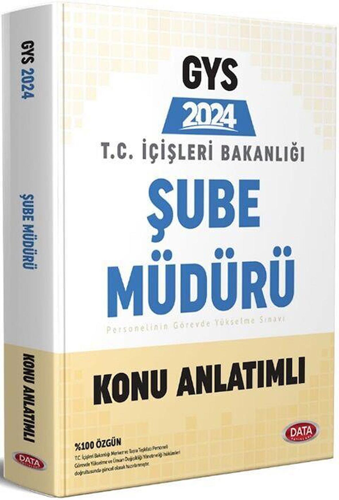 T.C. İçişleri Bakanlığı Şube Müdürü GYS Hazırlık Kitabı Data Yayınları
