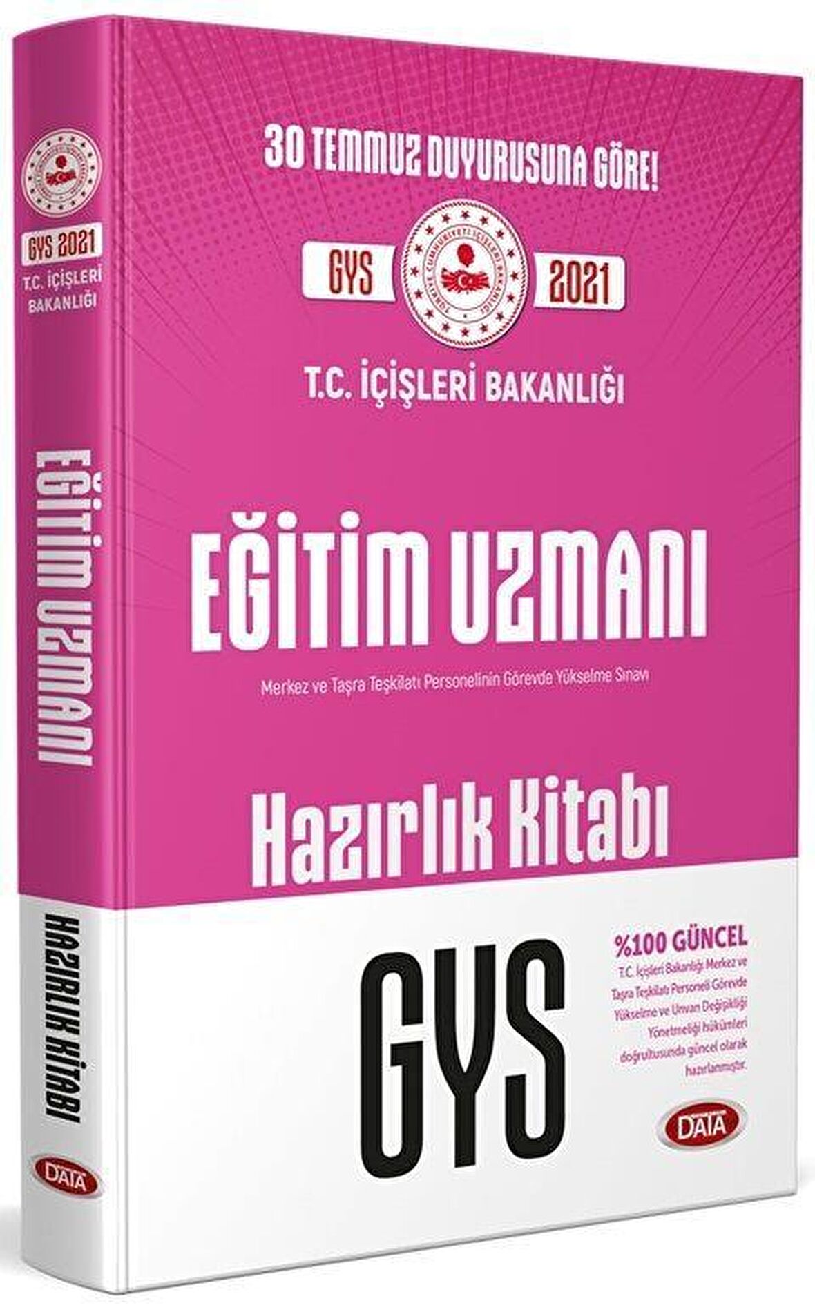 T.C. İçişleri Bakanlığı Eğitim Uzmanı GYS Hazırlık Kitabı Data Yayınları