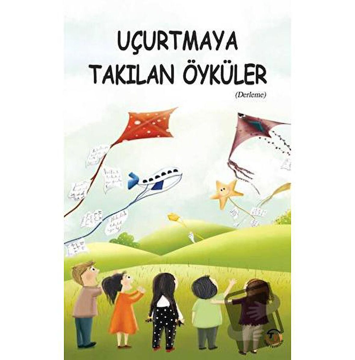 Uçurtmaya Takılan Öyküler