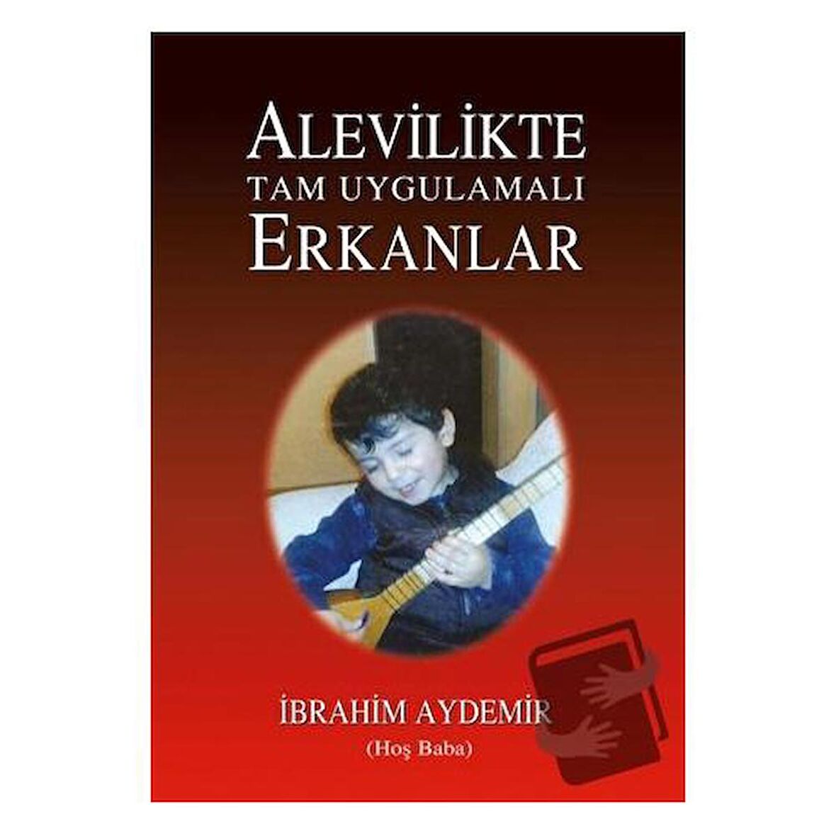 Alevilikte Tam Uygulamalı Erkanlar