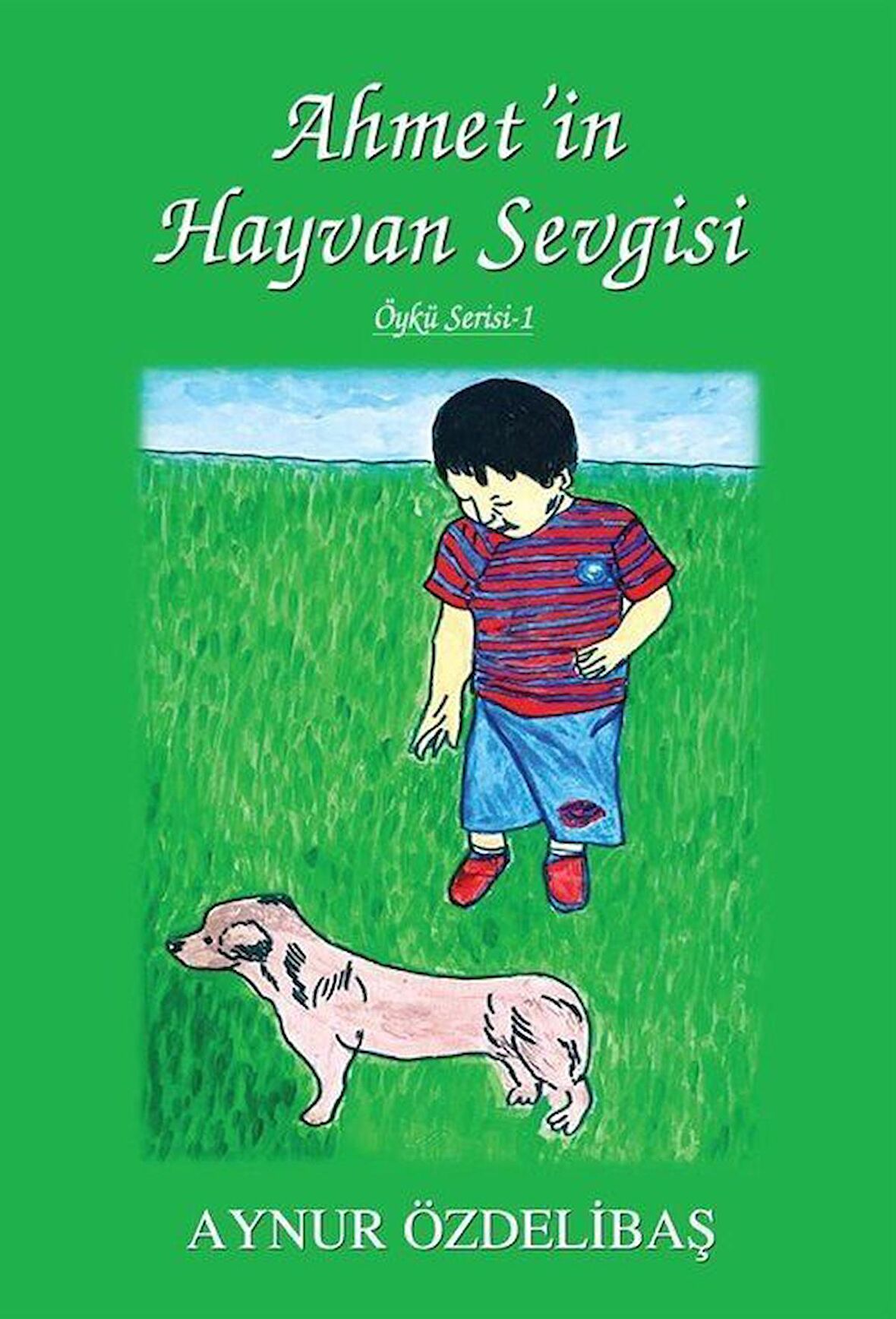 Ahmet'in Hayvan Sevgisi