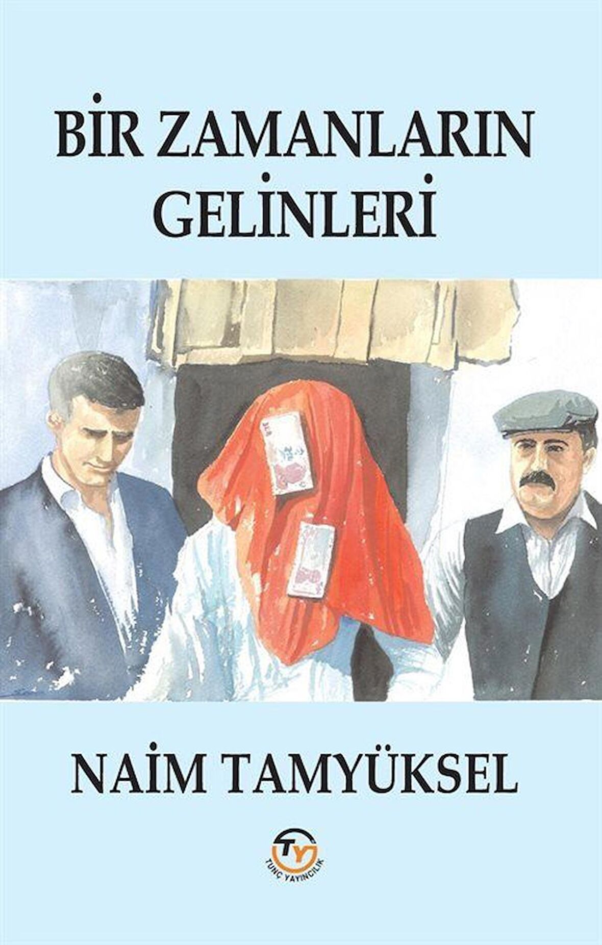 Bir Zamanların Gelinleri