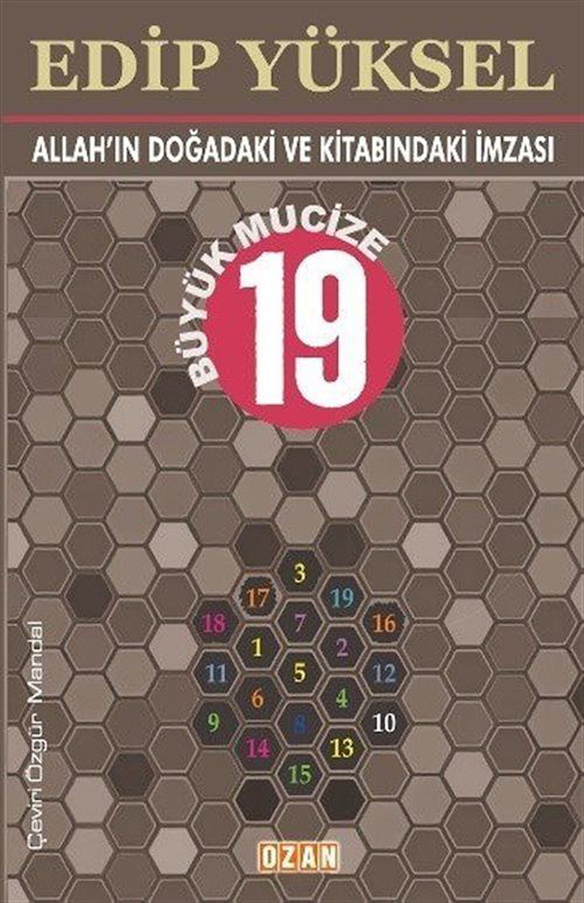 Allah'ın Doğadaki ve Kitabındaki İmzası Büyük Mucize 19 / Edip Yüksel