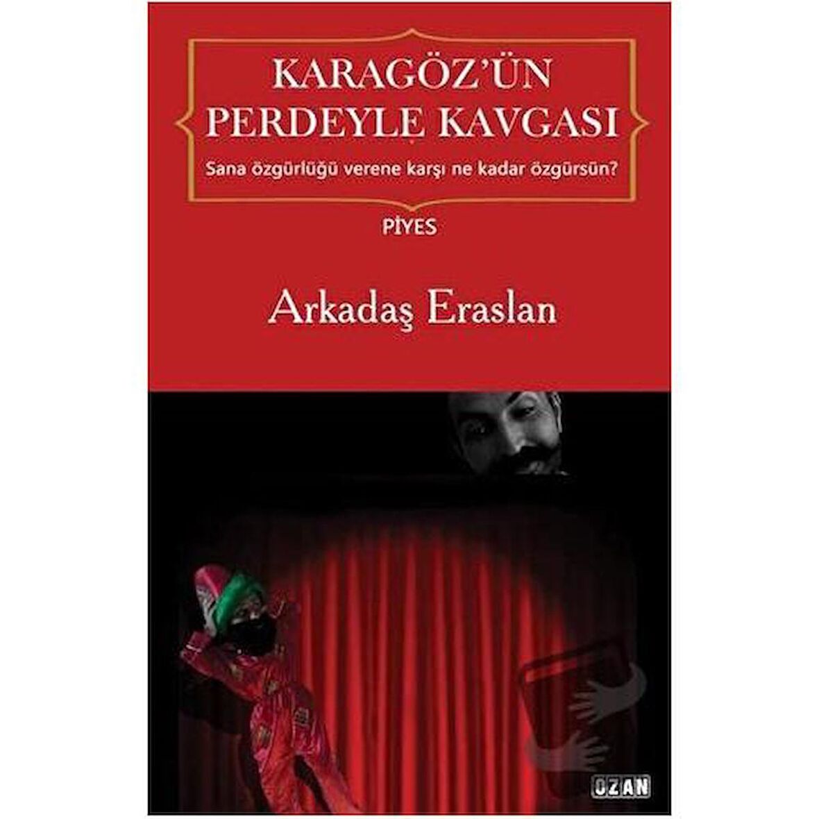 Karagöz’ün Perdeyle Kavgası