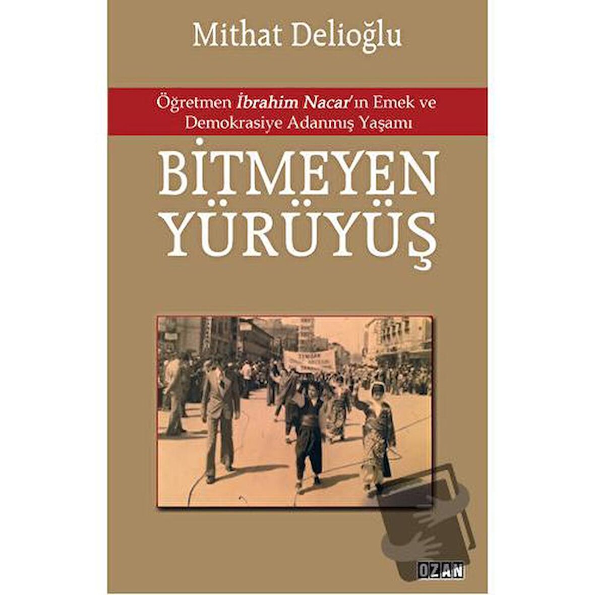 Bitmeyen Yürüyüş