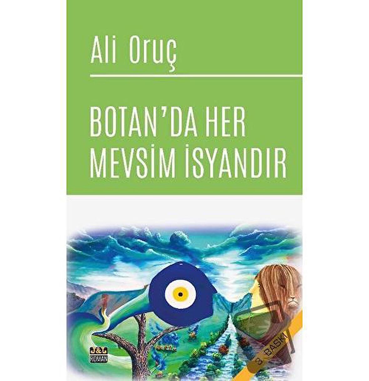 Botan'da Her Mevsim İsyandır