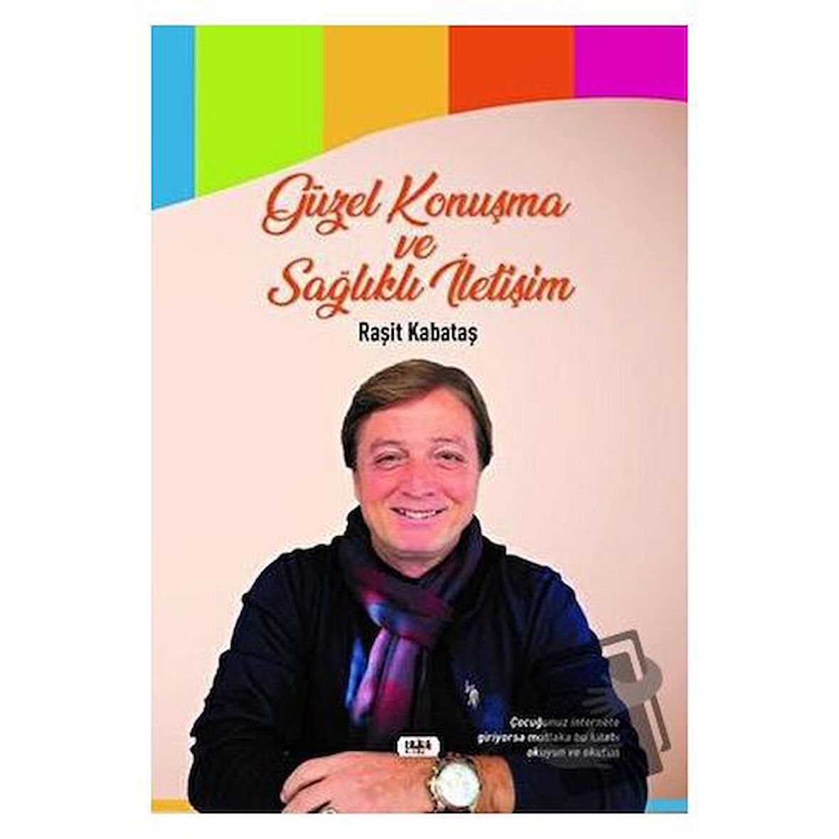 Güzel Konuşma Ve Sağlıklı İletişim