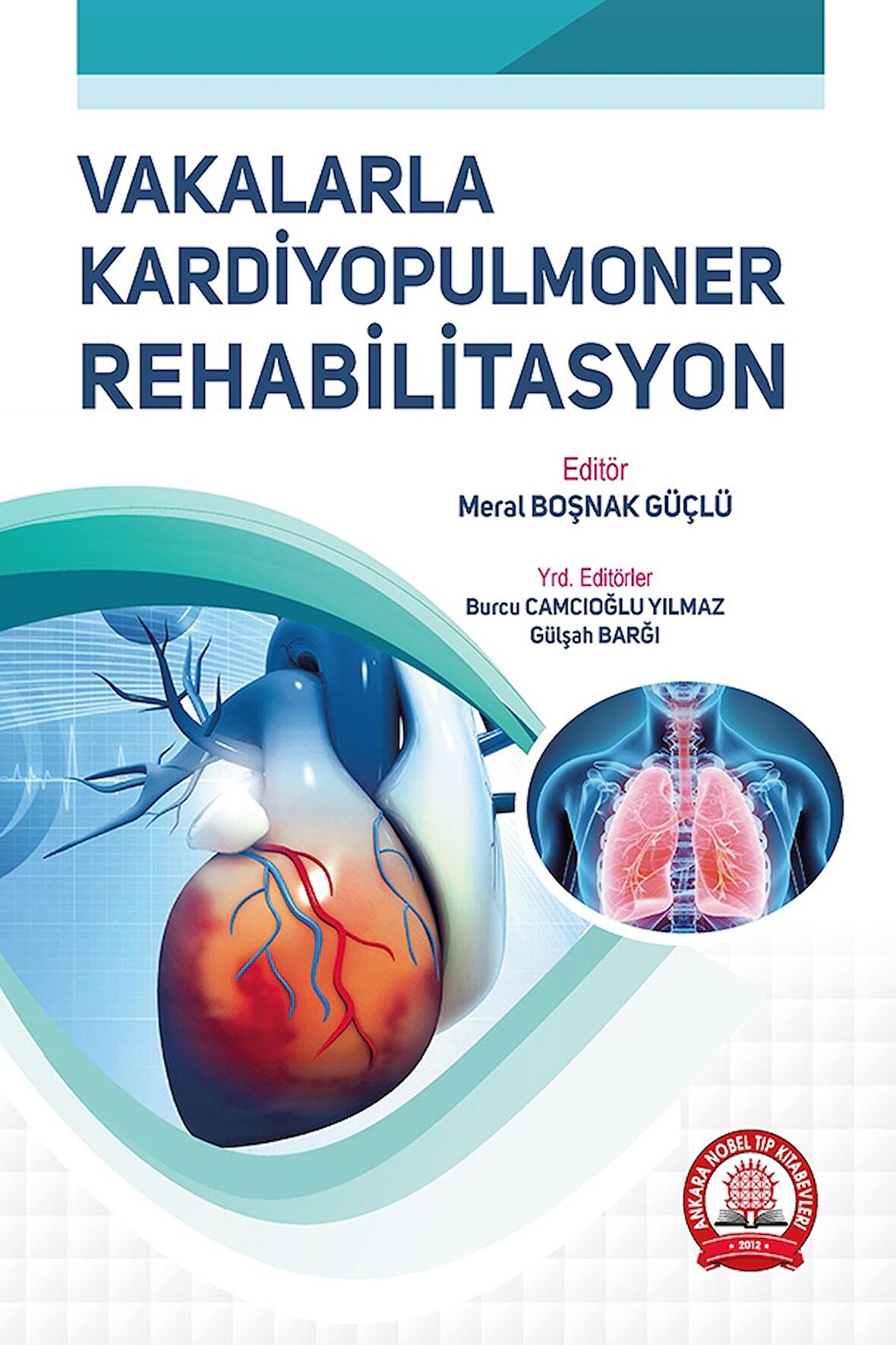 Vakalarla Kardiyopulmoner Rehabilitasyon