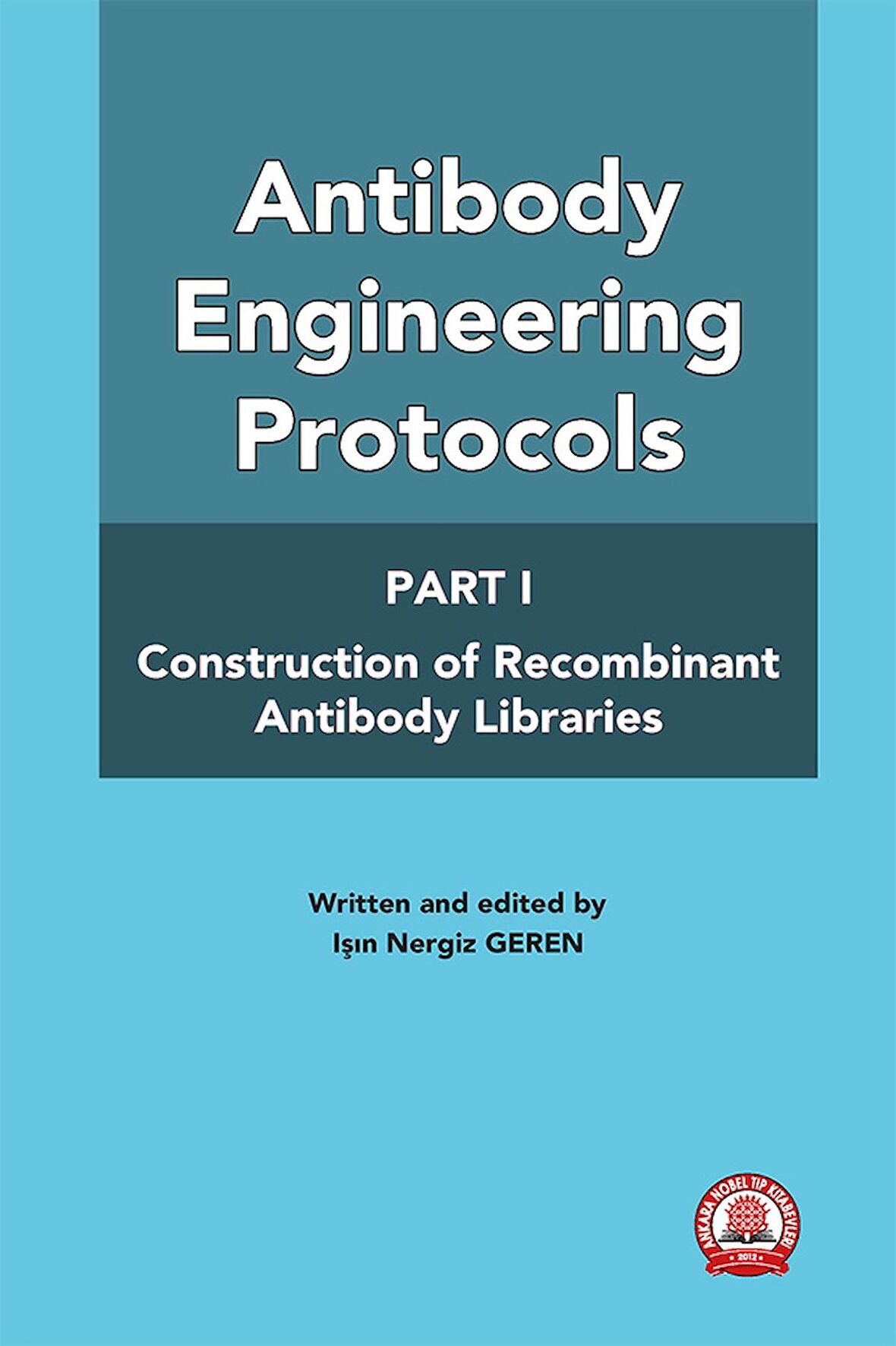 Antibody Engineering Protocols Part-1