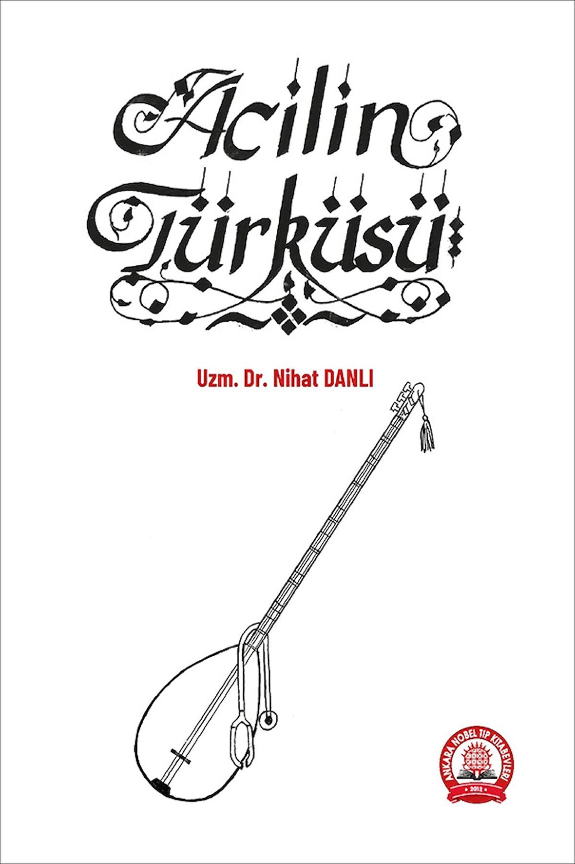 Acilin Türküsü