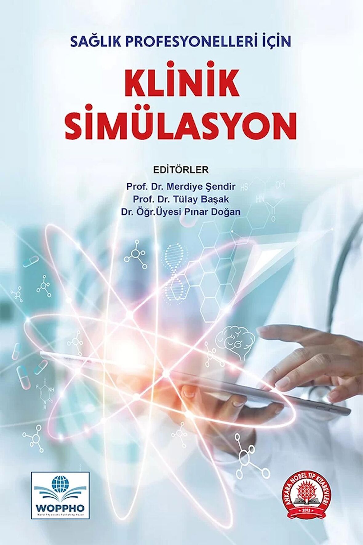 Sağlık Profesyonelleri İçin Klinik Simülasyon