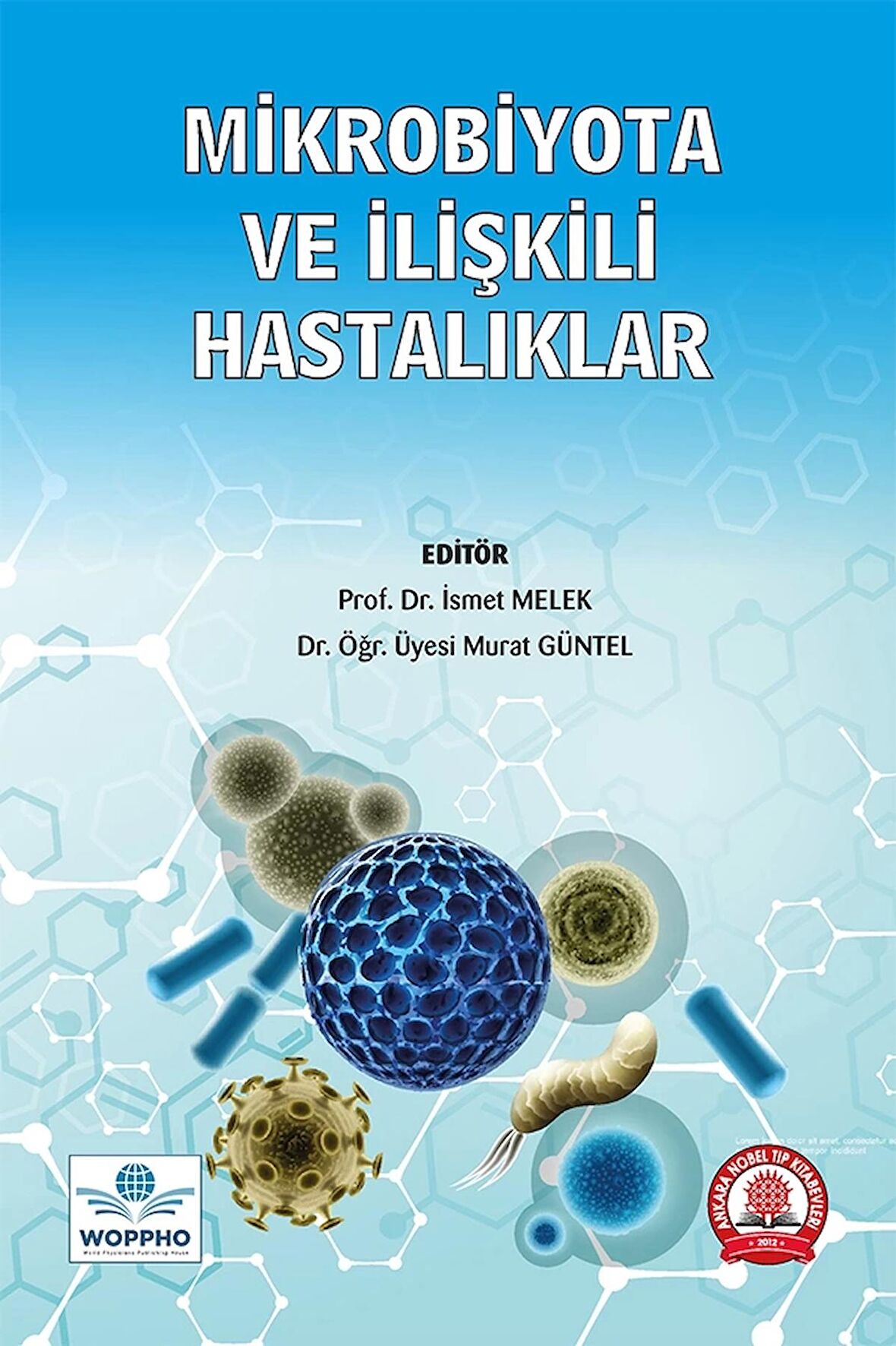 Mikrobiyota ve İlişkili Hastalıklar