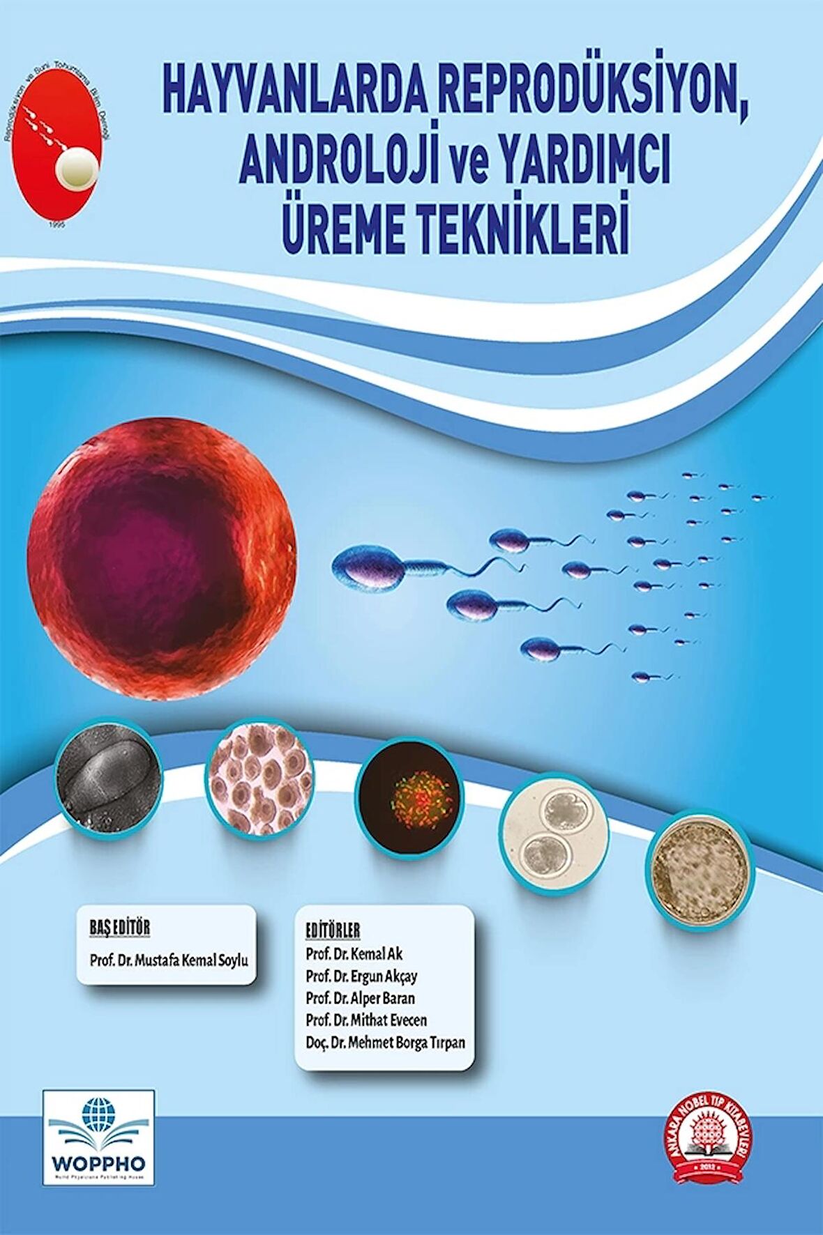 Hayvanlarda Reprodüksiyon, Androloji ve Yardımcı Üreme Teknikleri