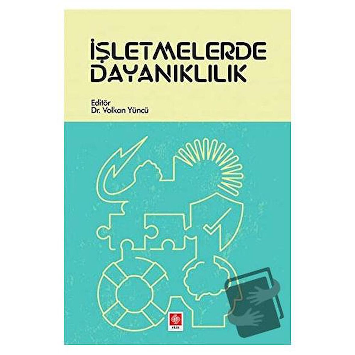 İşletmelerde Dayanıklılık