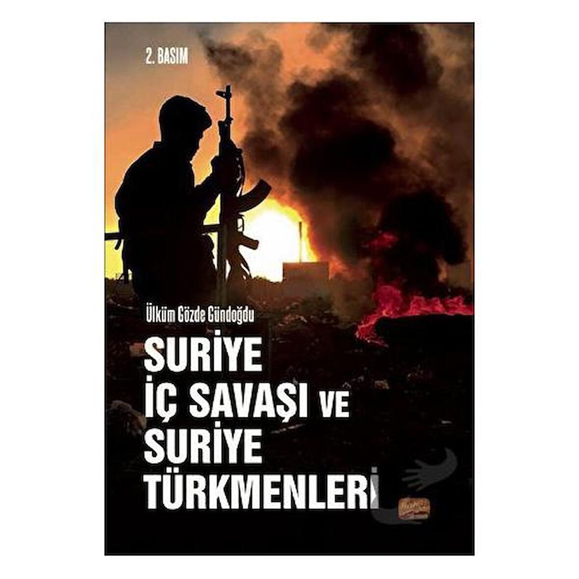 Suriye İç Savaşı ve Suriye Türkmenleri