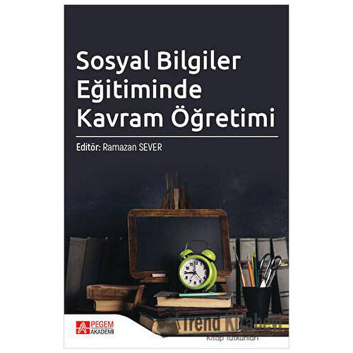 Sosyal Bilgiler Eğitiminde Kavram Öğretimi