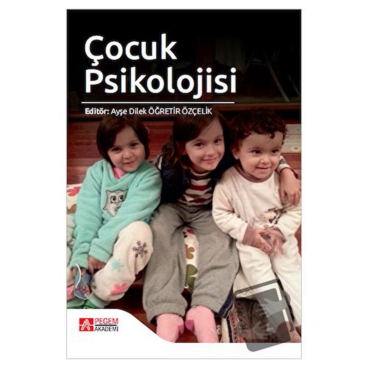 Çocuk Psikolojisi