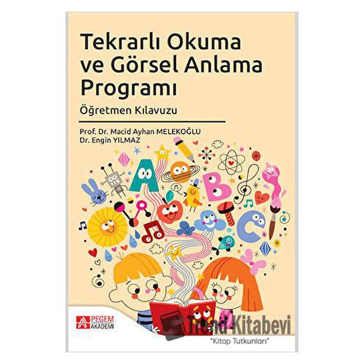 Tekrarlı Okuma ve Görsel Anlama Programı Öğretmen Kılavuzu