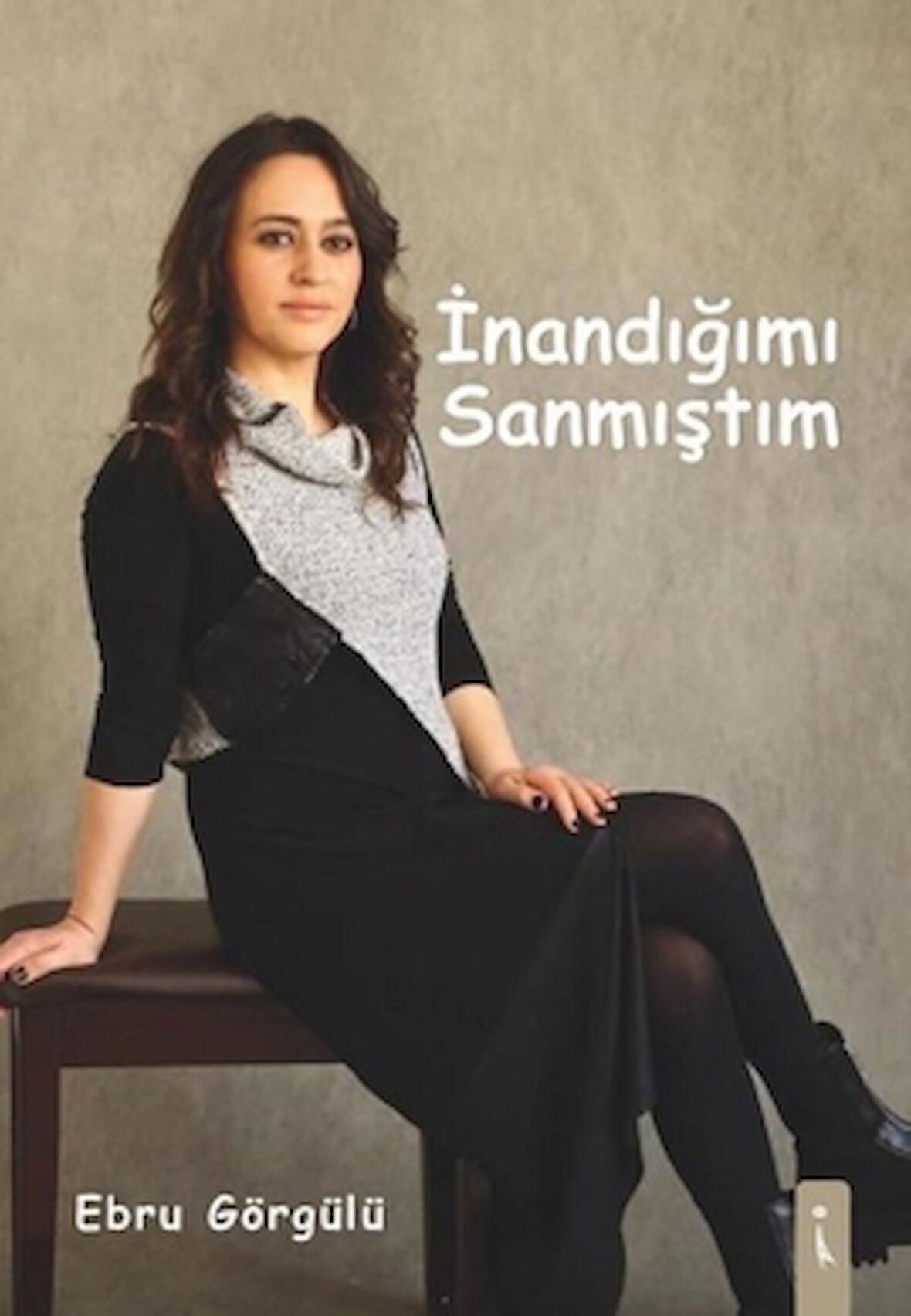 İnandığımı Sanmıştım