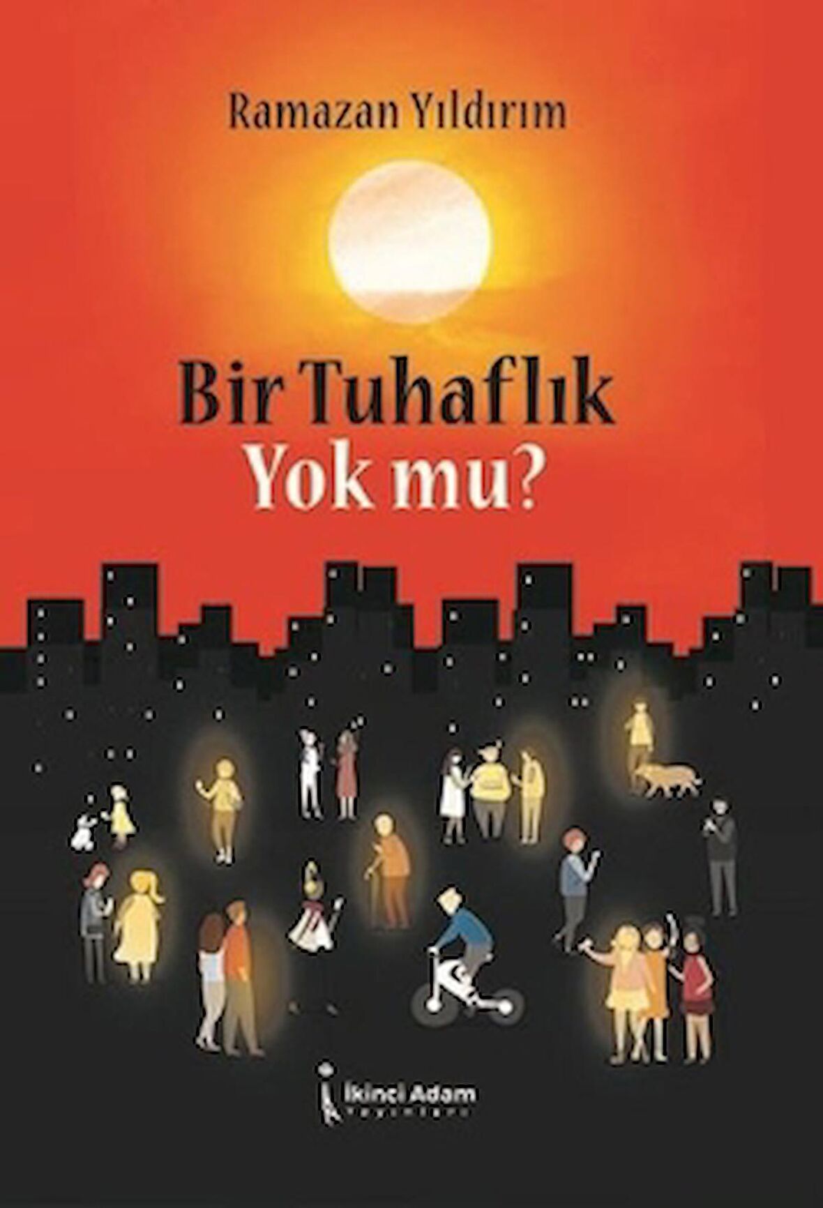 Bir Tuhaflık Yok mu?