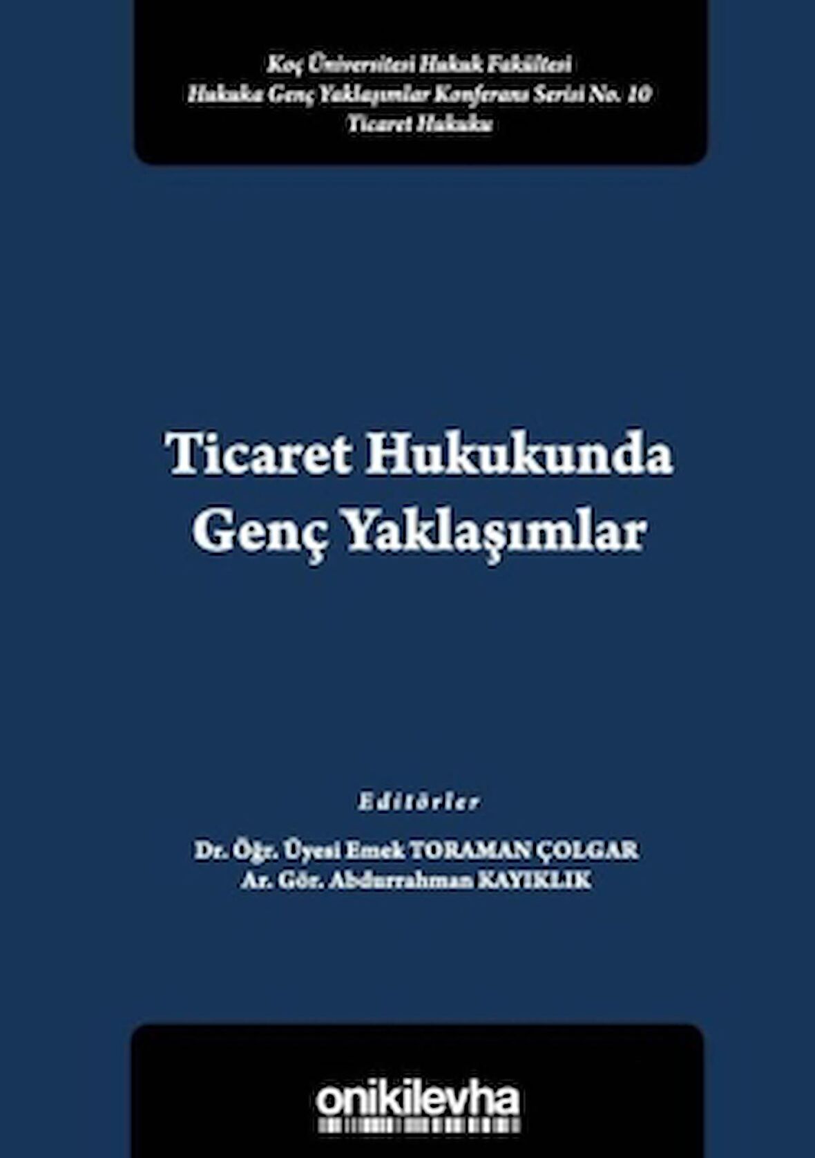 Ticaret Hukukunda Genç Yaklaşımlar