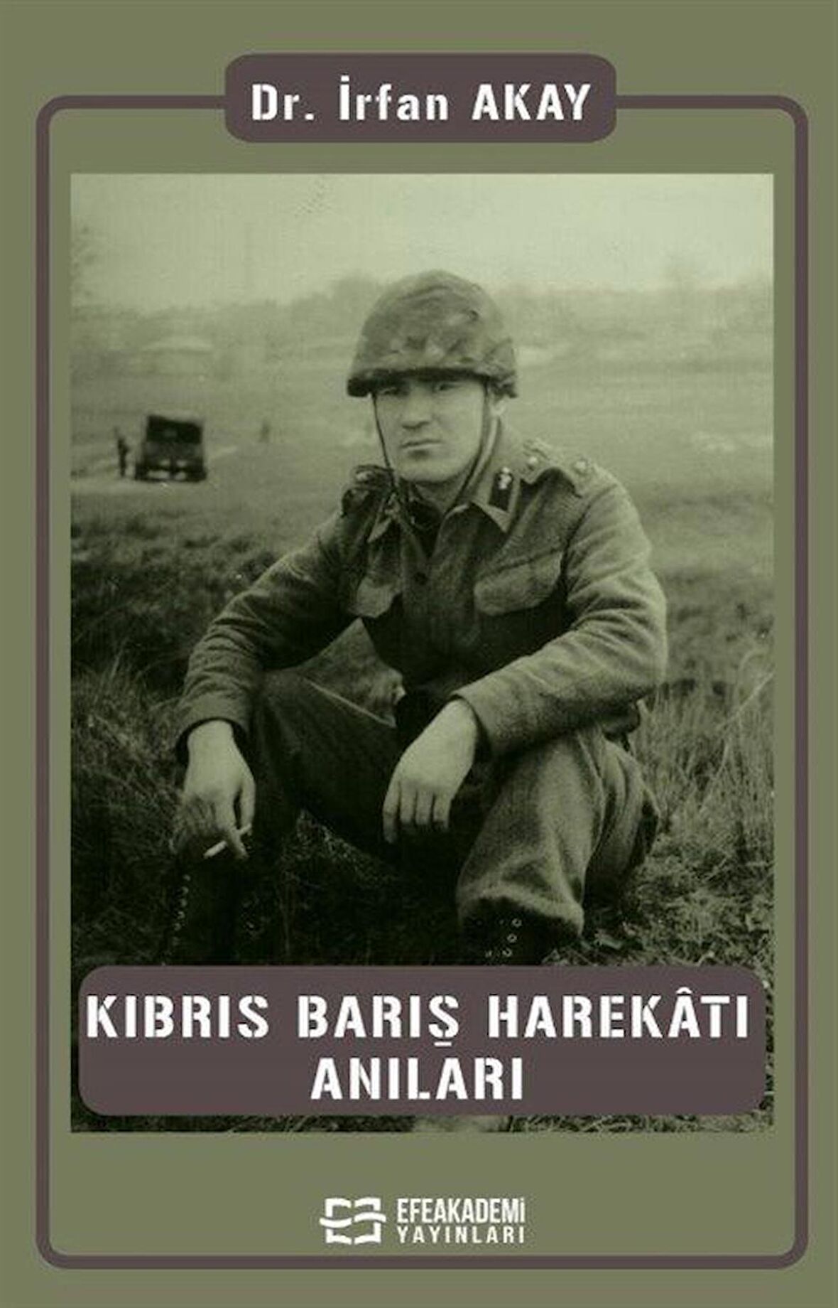 Kıbrıs Barış Harekatı Anıları