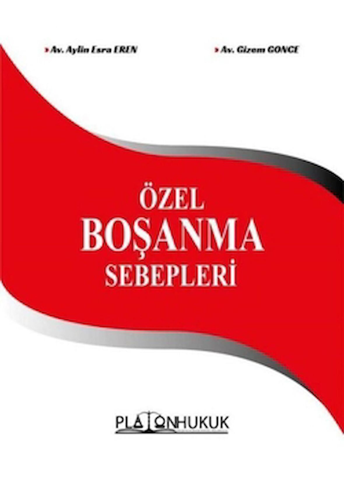 Özel Boşanma Sebepleri