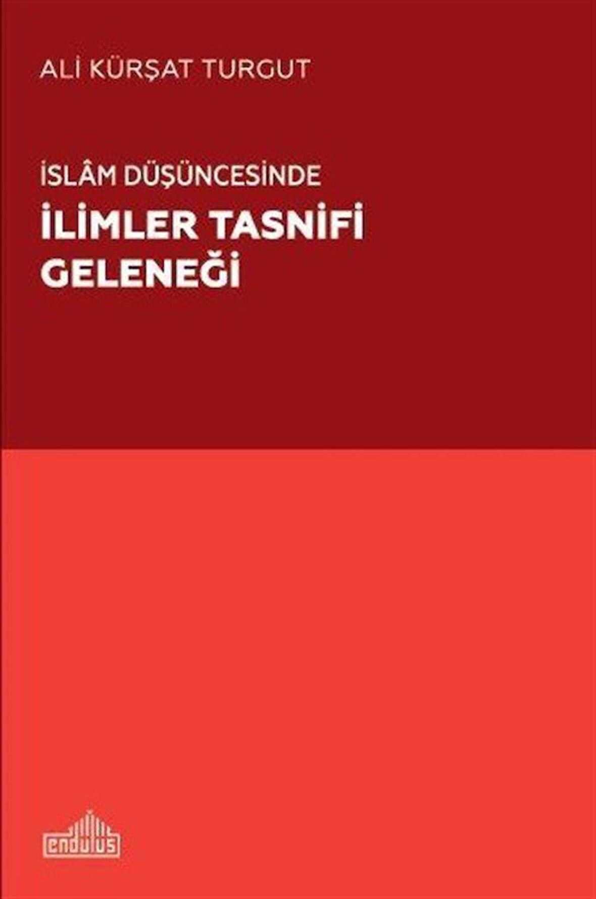 İslam Düşüncesinde İlimler Tasnifi Geleneği