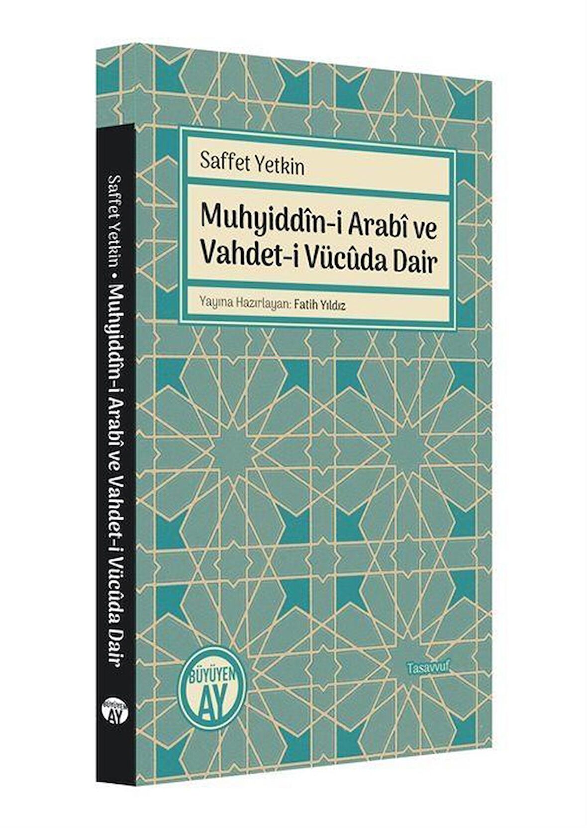 Muhyiddin-i Arabi ve Vahdet-i Vücuda Dair