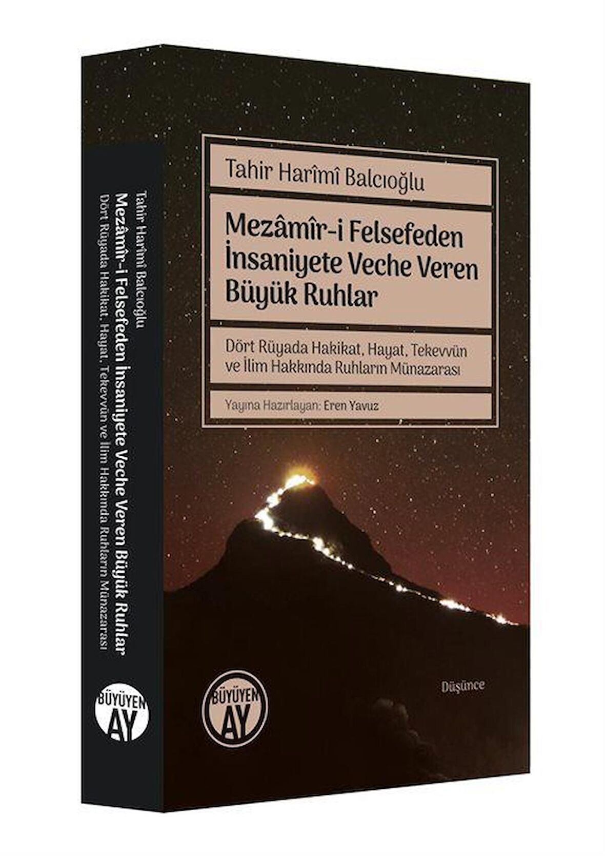 Mezamiri Felsefeden İnsaniyete Veche Veren Büyük Ruhlar