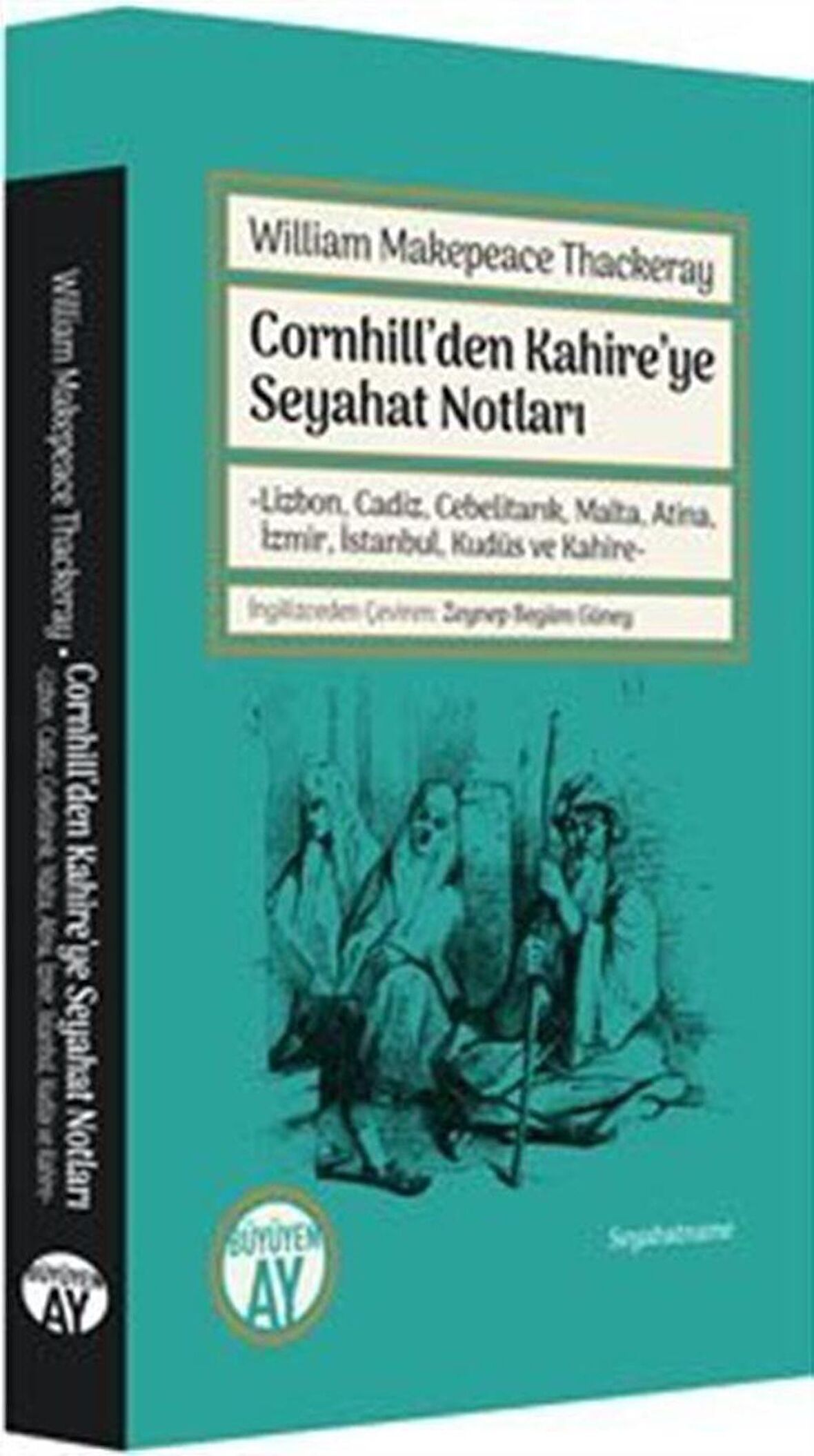 Cornhill'den Kahire'ye Seyahat Notları