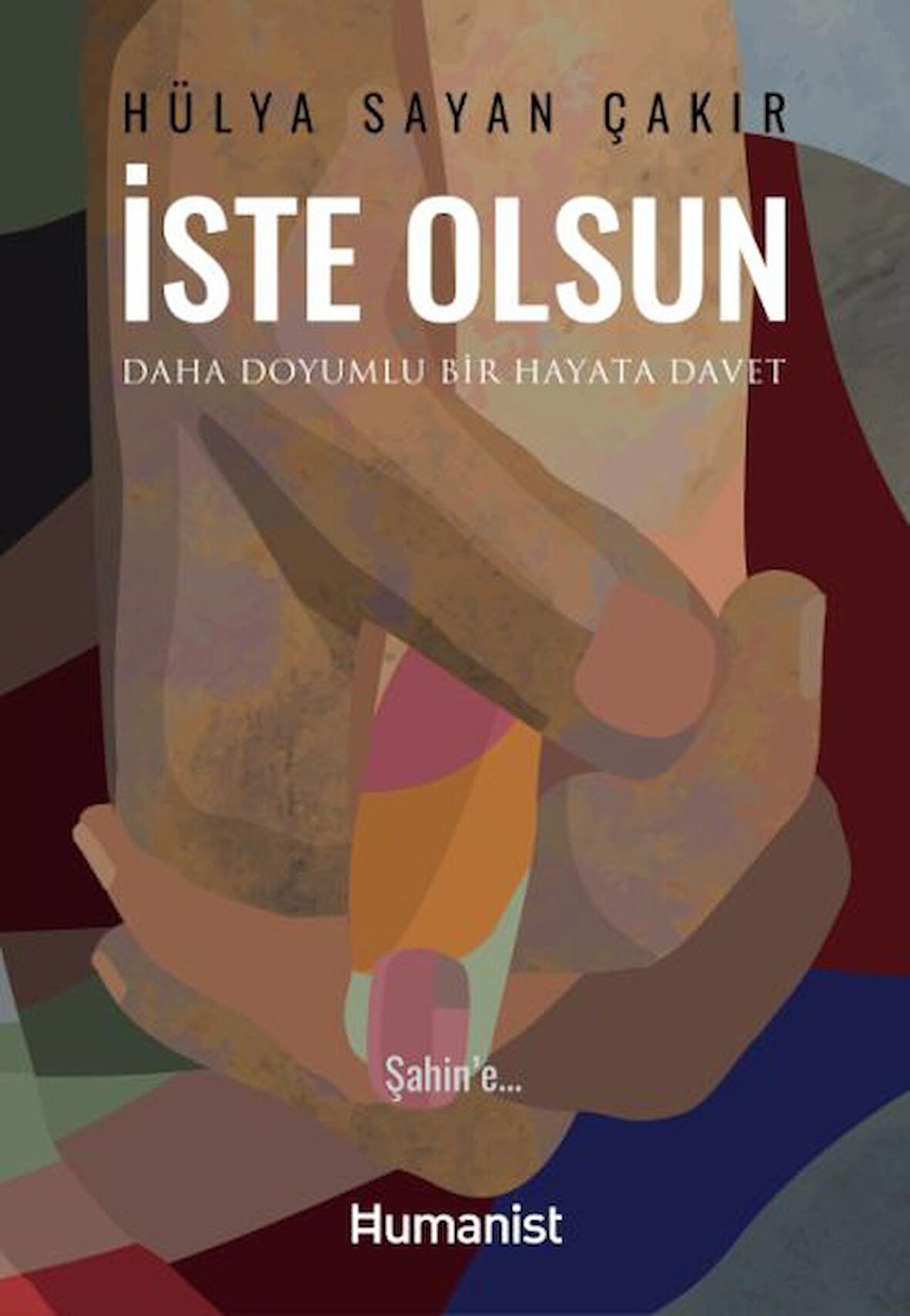 İste Olsun