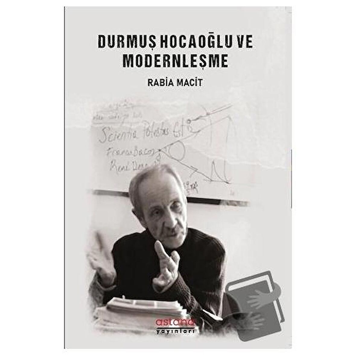 Durmuş Hocaoğlu ve Modernleşme