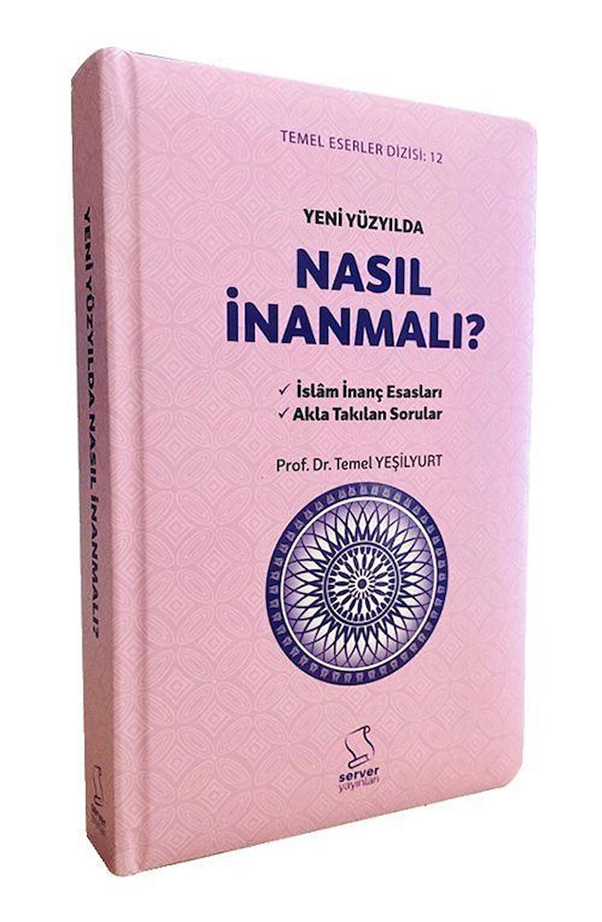 Yeni Yüzyılda Nasıl İnanmalı?