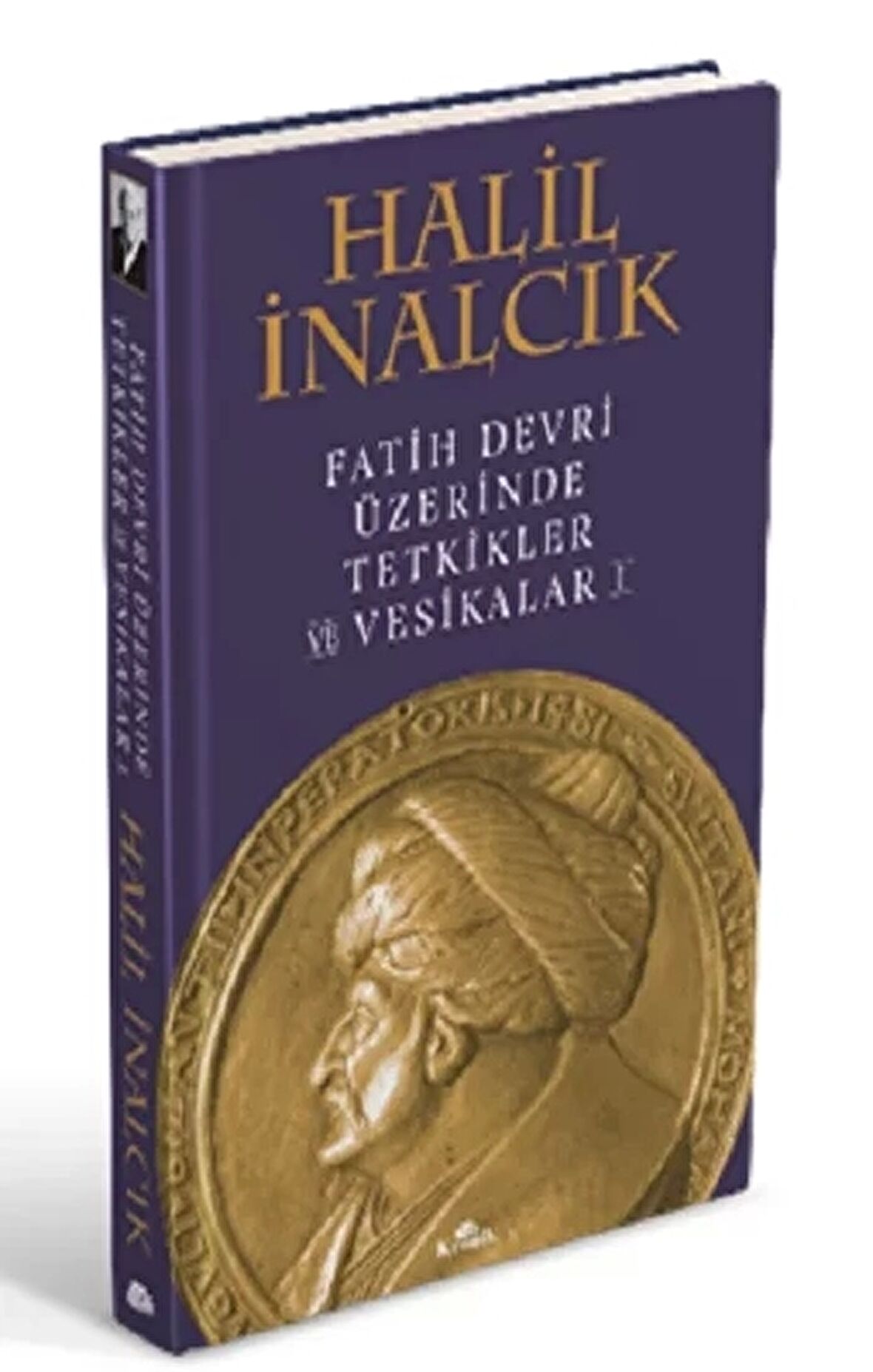 Fatih Devri Üzerinde Tetkikler ve Vesikalar 1