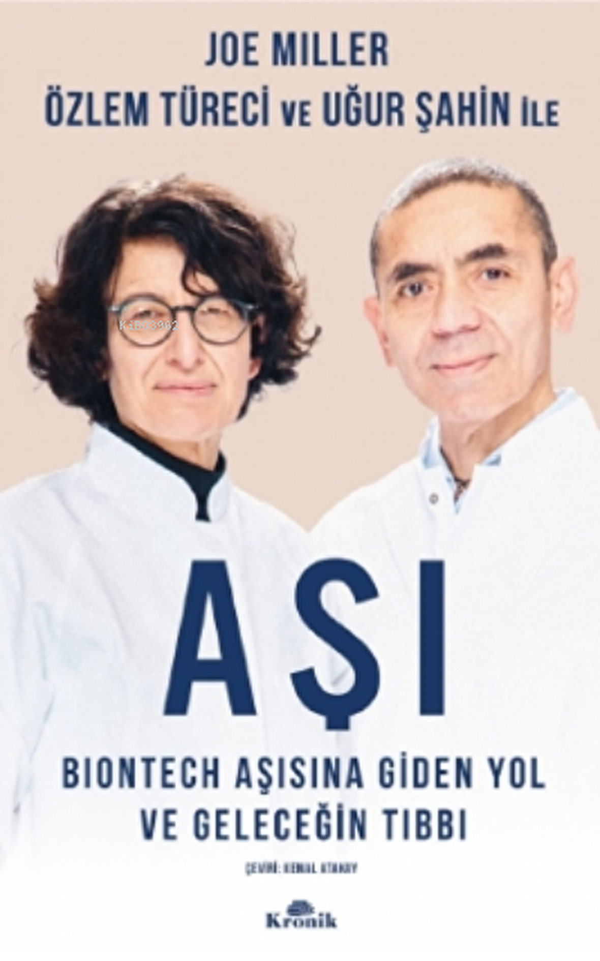 Aşı - BioNTech Aşısına Giden Yol ve Geleceğin Tıbbı