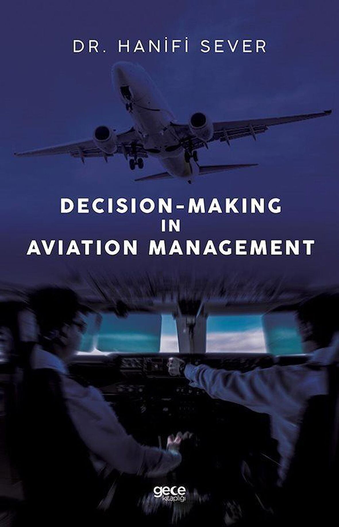 Decision-Making in Aviation Management