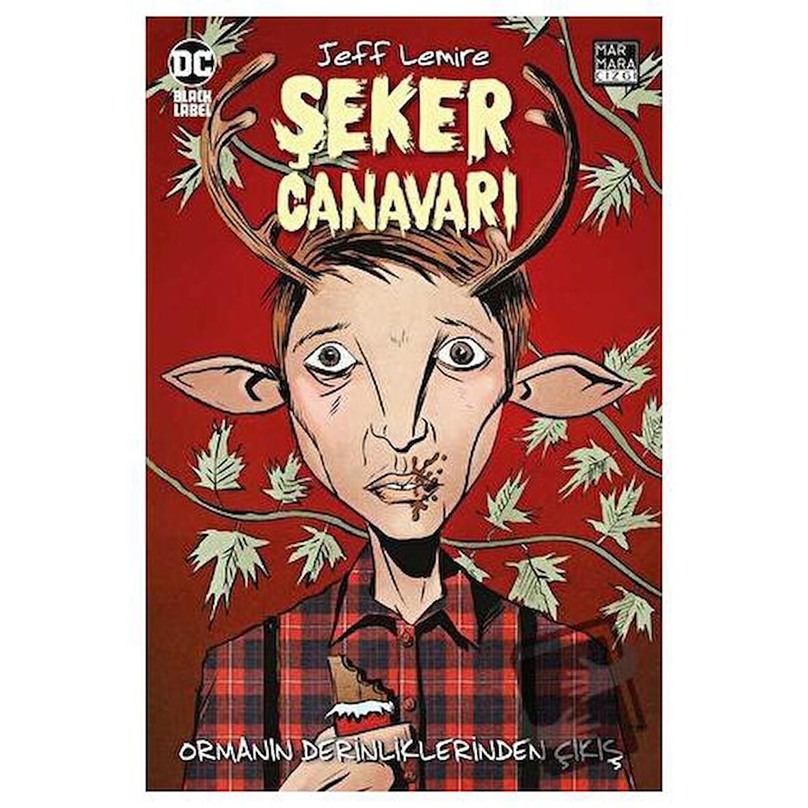 Şeker Canavarı 1: Ormanın Derinliklerinden Çıkış