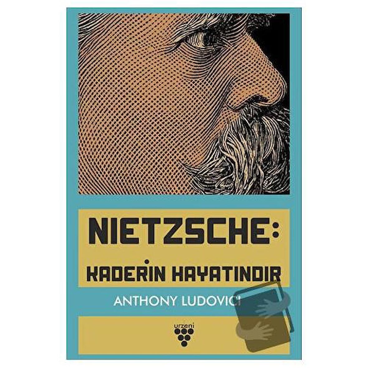 Nietzsche: Kaderin Hayatındır