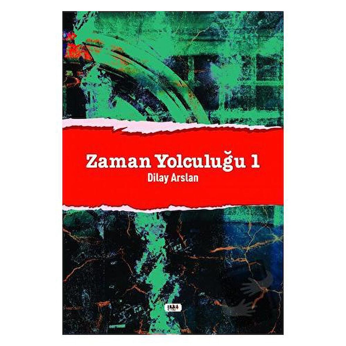 Zaman Yolculuğu 1