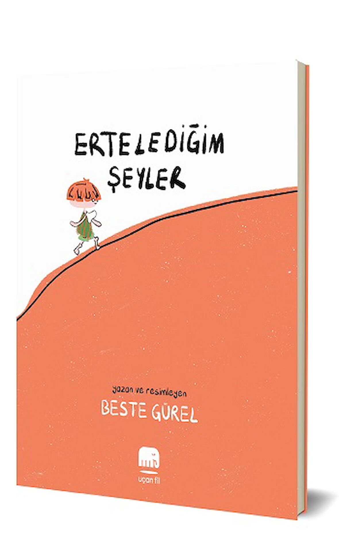 Ertelediğim Şeyler