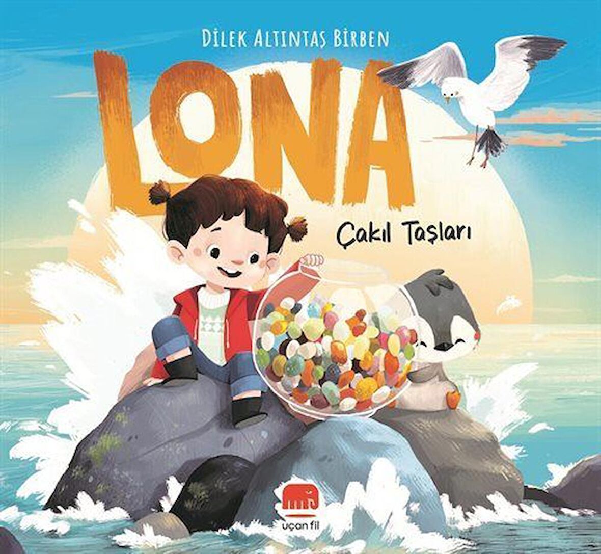 Lona: Çakıl Taşları / Dilek Altıntaş Birben