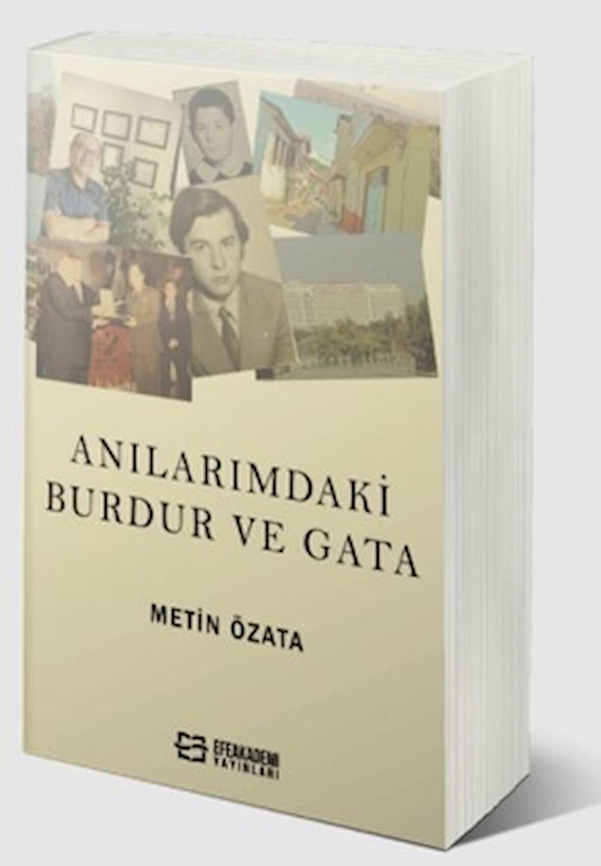 Anılarımdaki Burdur Ve GATA