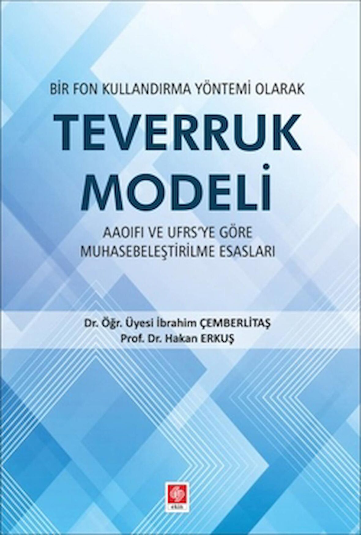 Bir Fon Kullandırma Yöntemi Olarak Teverruk Modeli