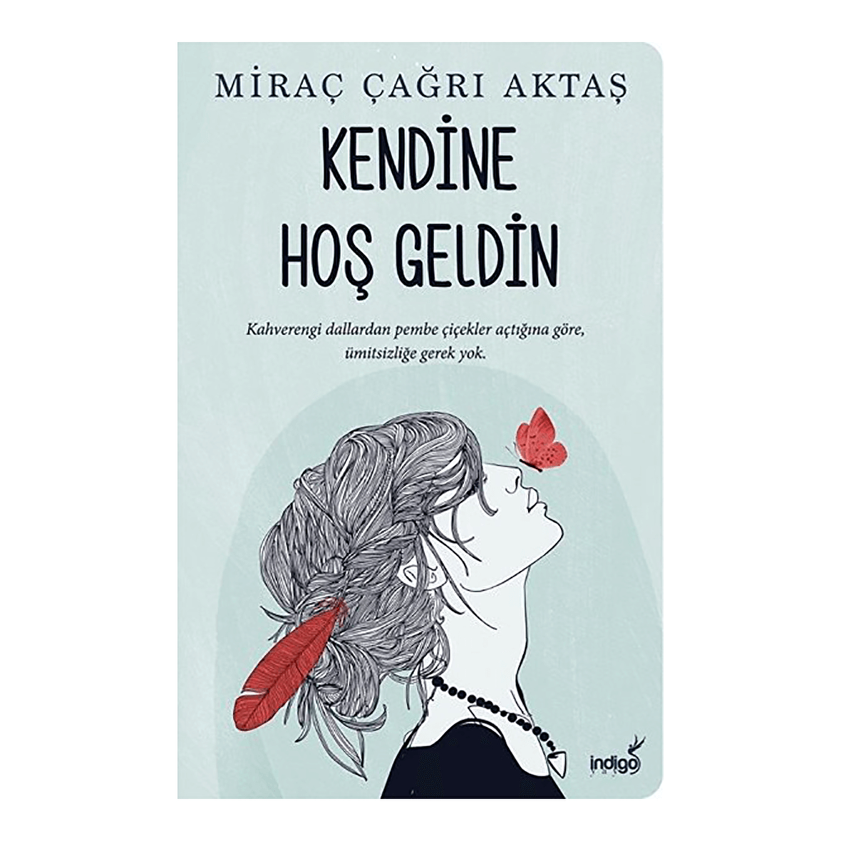 Kendine Hoş Geldin