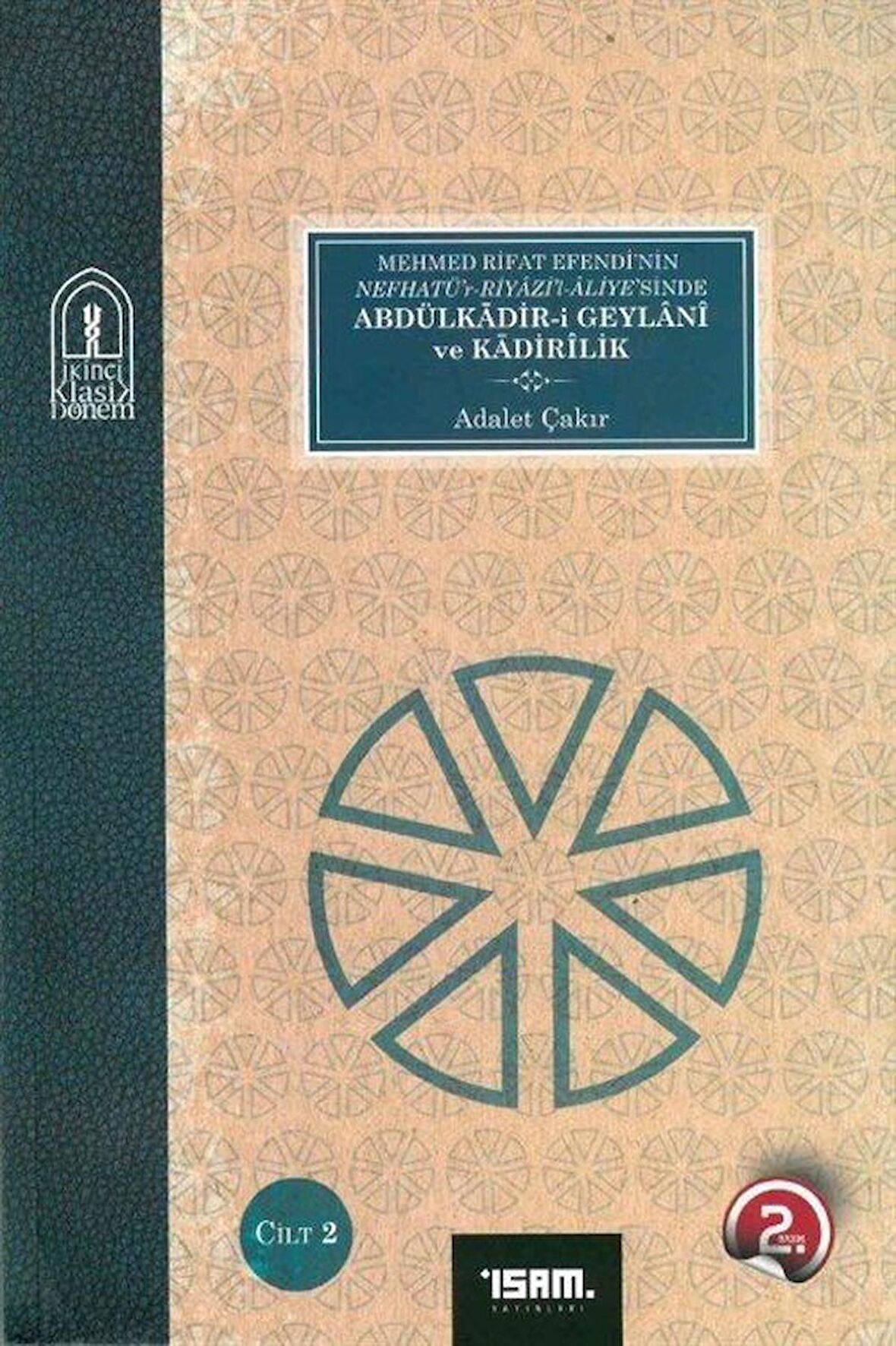 Abdülkadir-i Geylani ve Kadirilik 1-2 Cilt