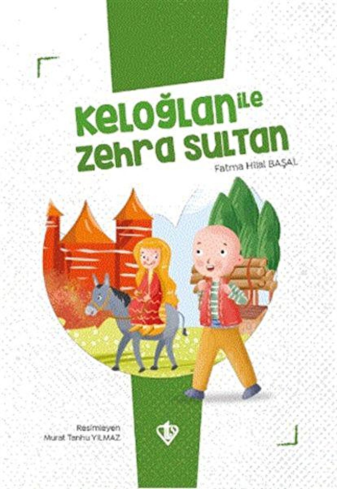 Keloğlan İle Zehra Sultan